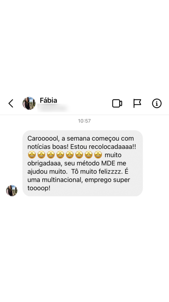 A Fábia, que se recolocou em um emprego direto em uma multinacional.